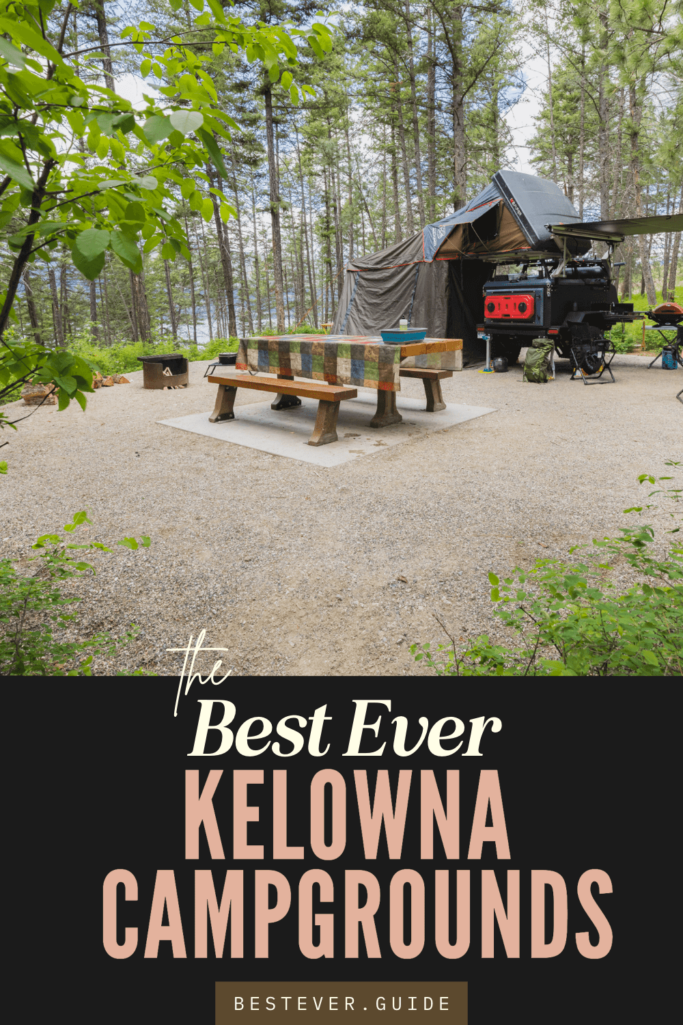 19 Best Ever Kelowna Camping Spots BestEver.Guide