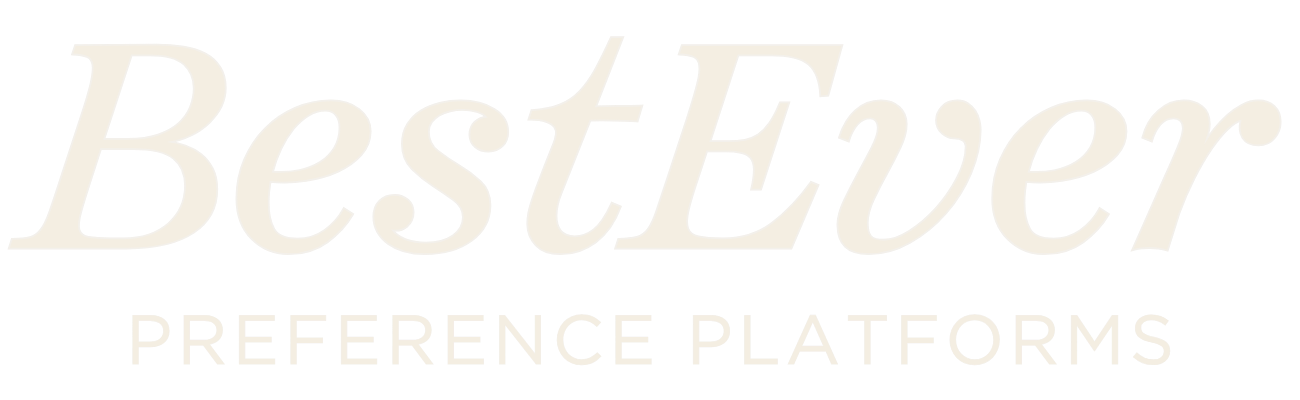 Best Ever Preference Platforms
